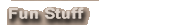 Fun